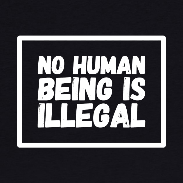 No human being is illegal by captainmood